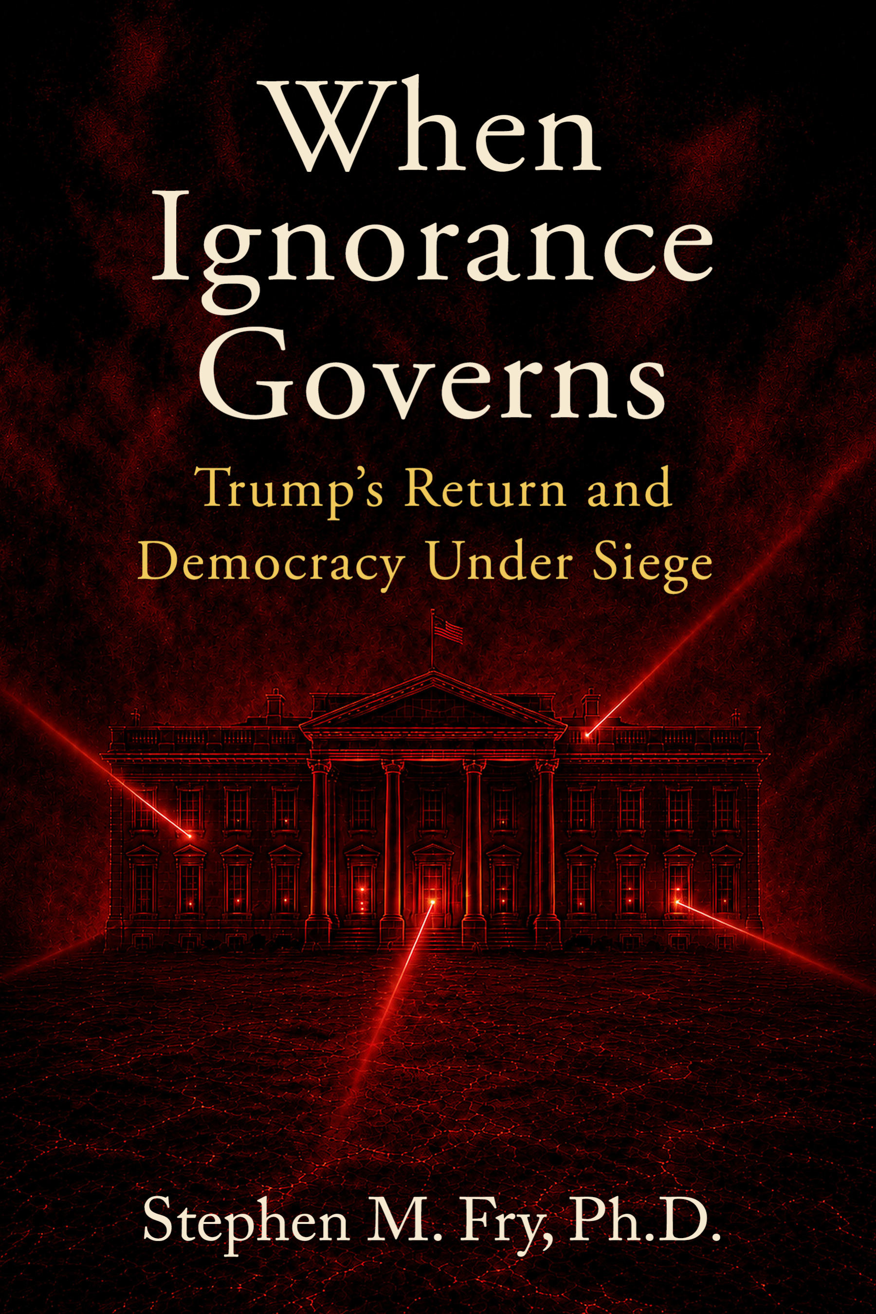 Front cover of When Ignorance Governs