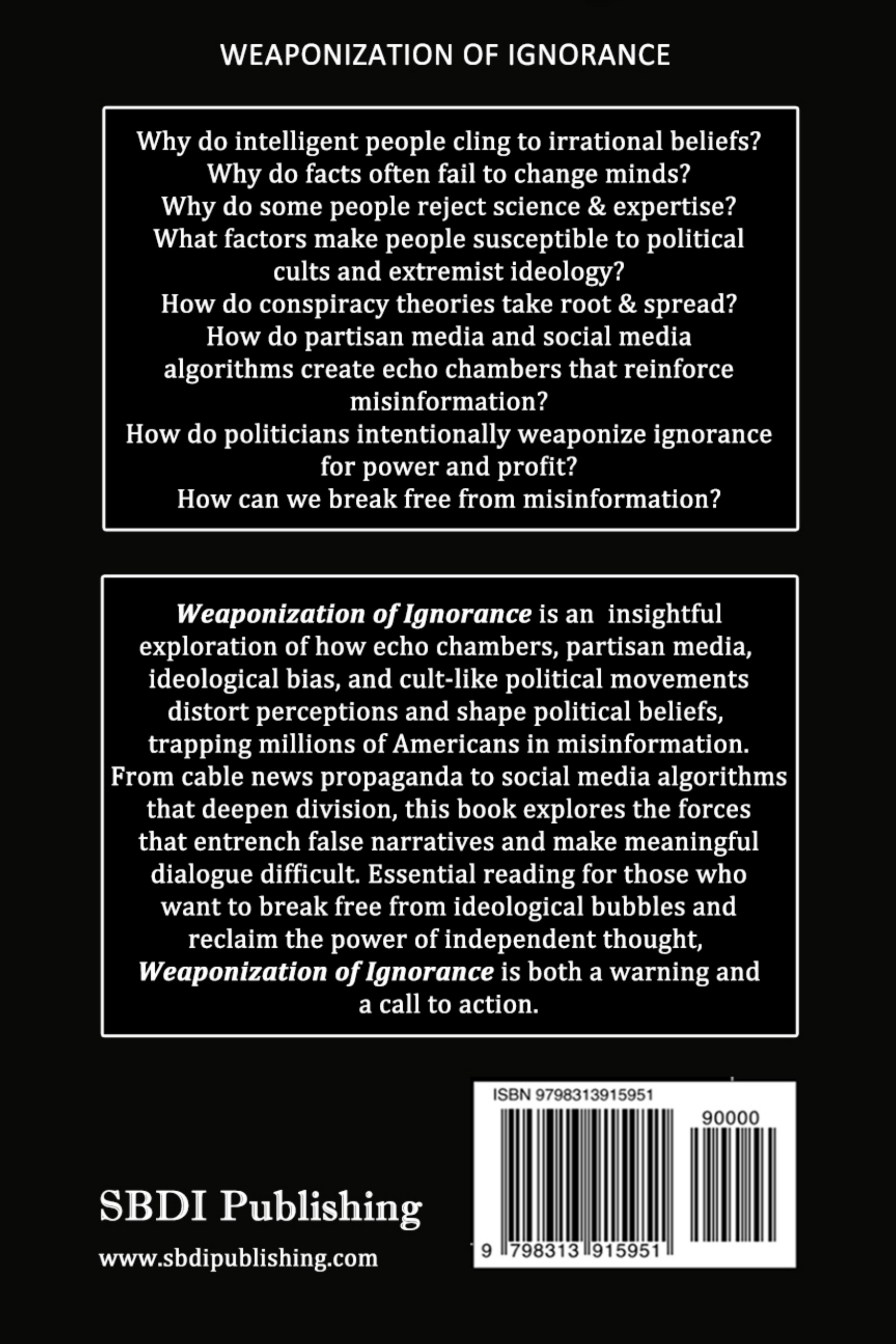Back cover of Weaponization of Ignorance